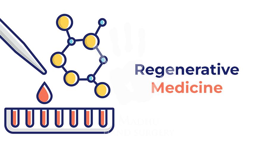 Regenerative Medicine