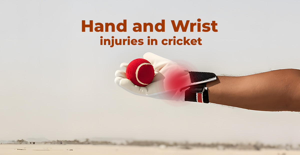 Hand and Wrist Injuries in Cricket