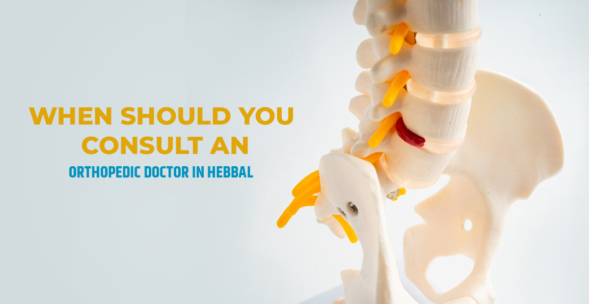 When should you consult an orthopedic doctor in hebbal