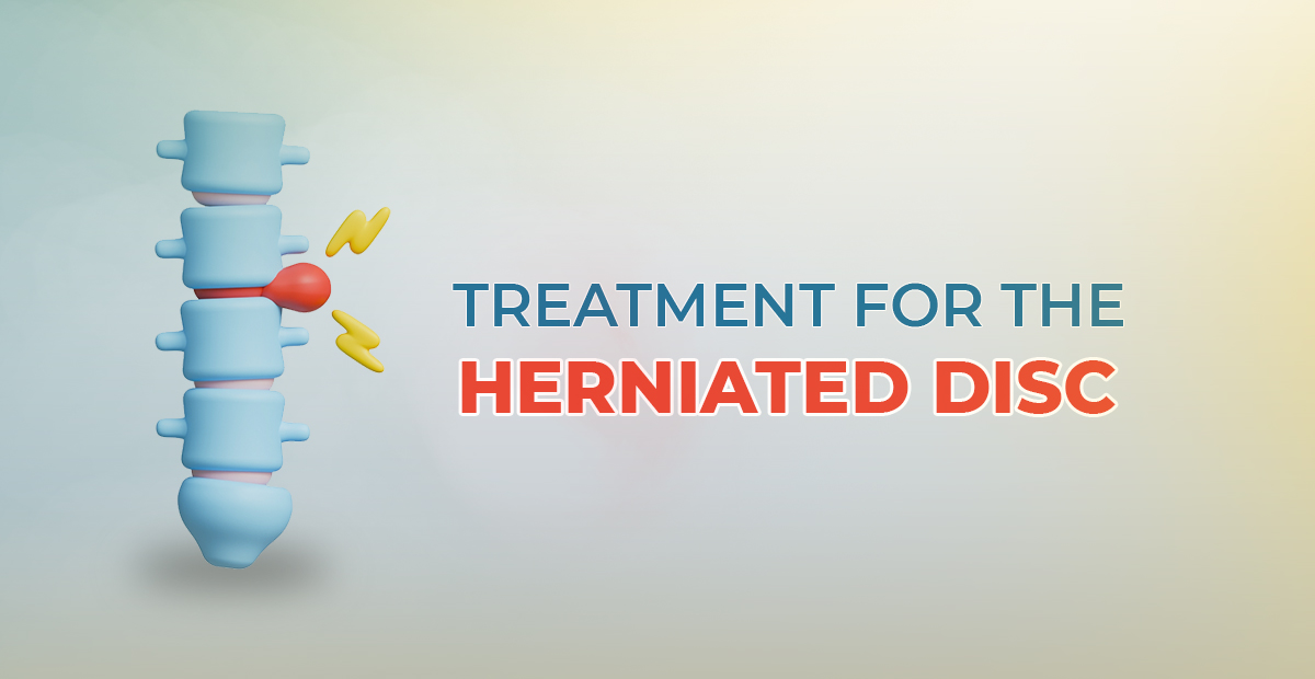 Treatment for the Herniated disc
