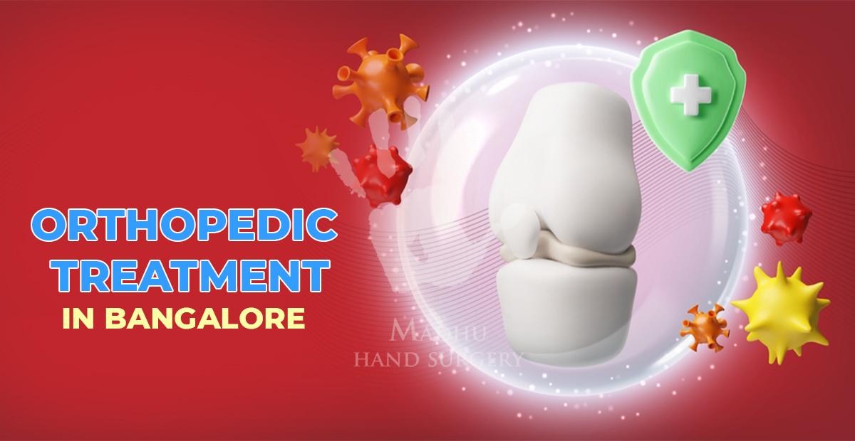 Best Orthopedic Treatment in Bangalore