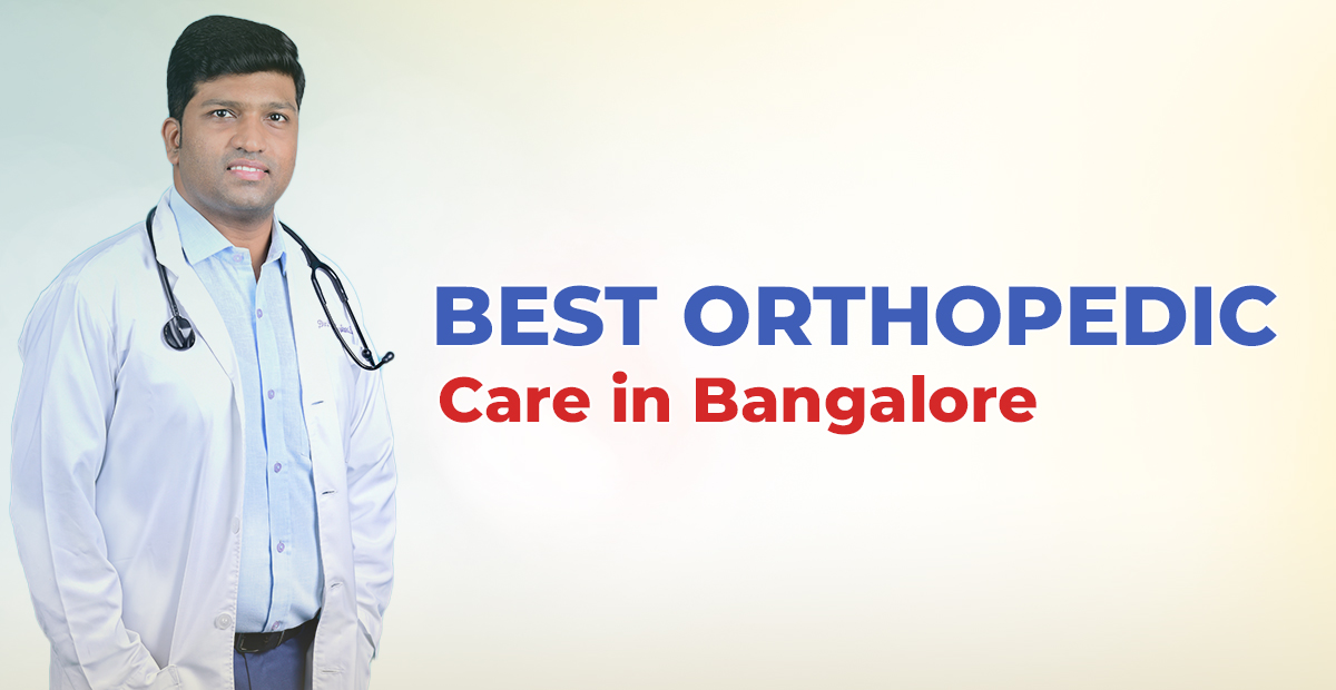 Best Orthopedic in Bangalore